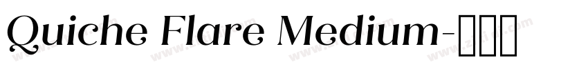 Quiche Flare Medium字体转换